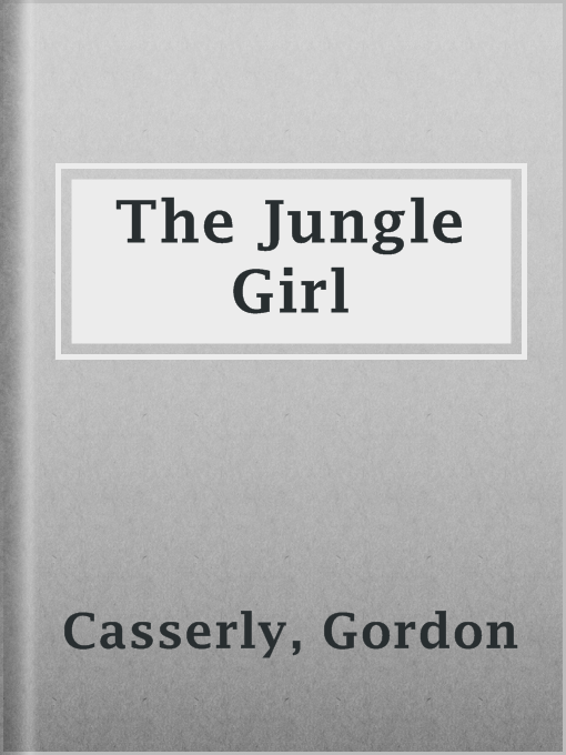Cover image for The Jungle Girl